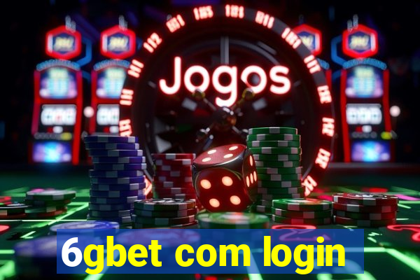 6gbet com login